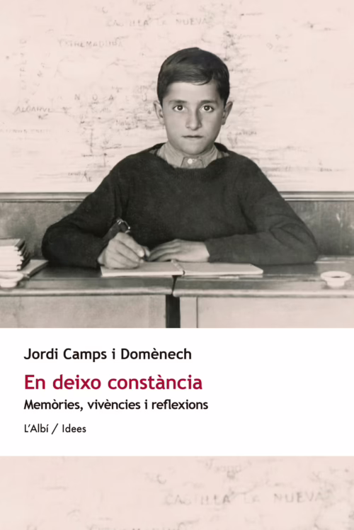 En deixo constància. Memòries, vivències i reflexions.